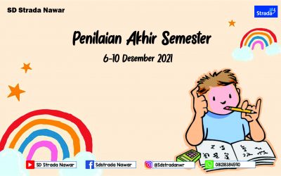 Penilaian Akhir Semester Gasal SD Strada Nawar Tahun Pelajaran 2021-2022