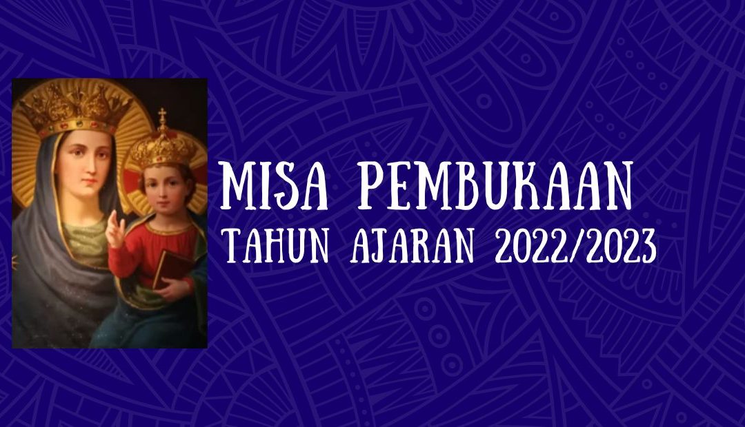 Misa Awal Tahun Pelajaran 2022/2023