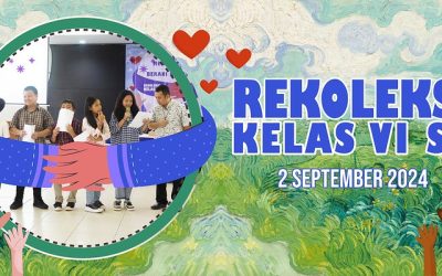 Rekoleksi Kelas VI SD Strada Nawar