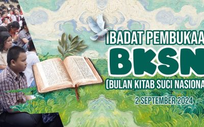 Ibadat Pembukaan BKSN (Bulan Kitab Suci Nasional) 2024